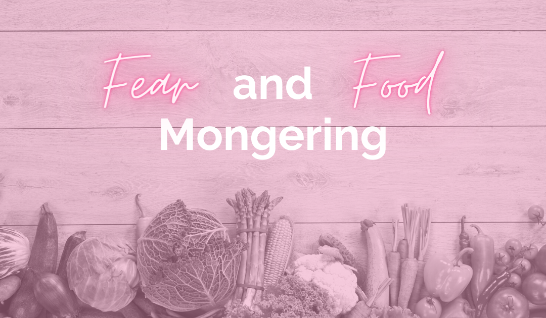 Food and Fear Mongering