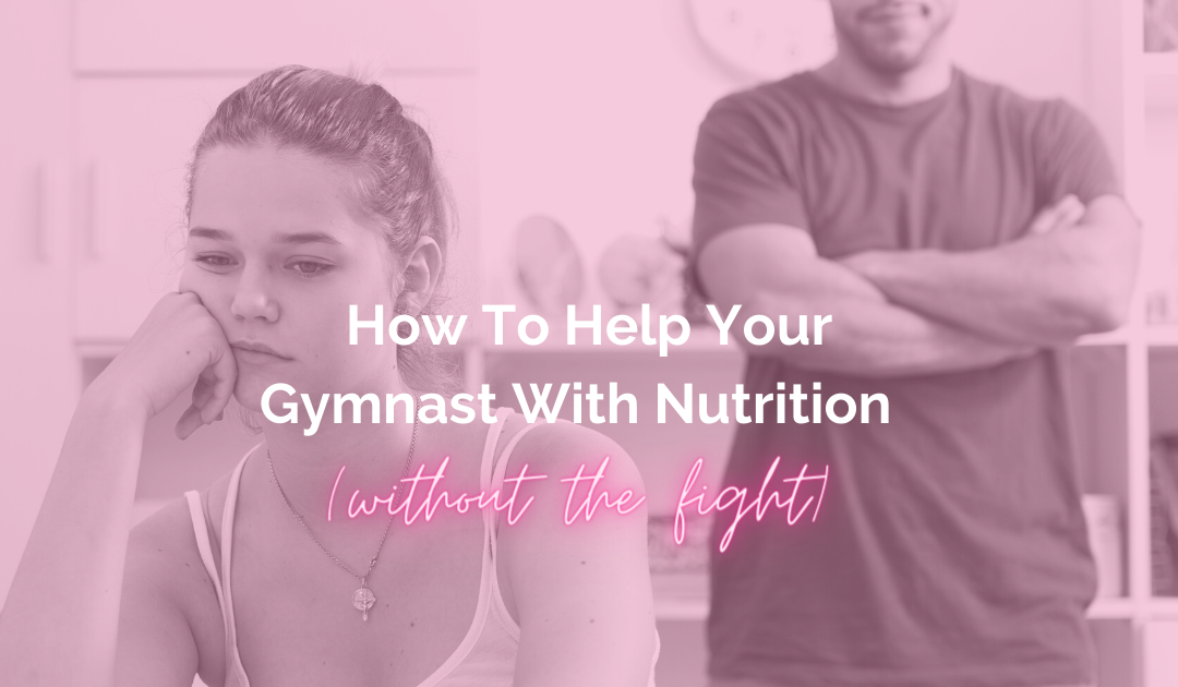 How to Help Your Gymnast with Nutrition