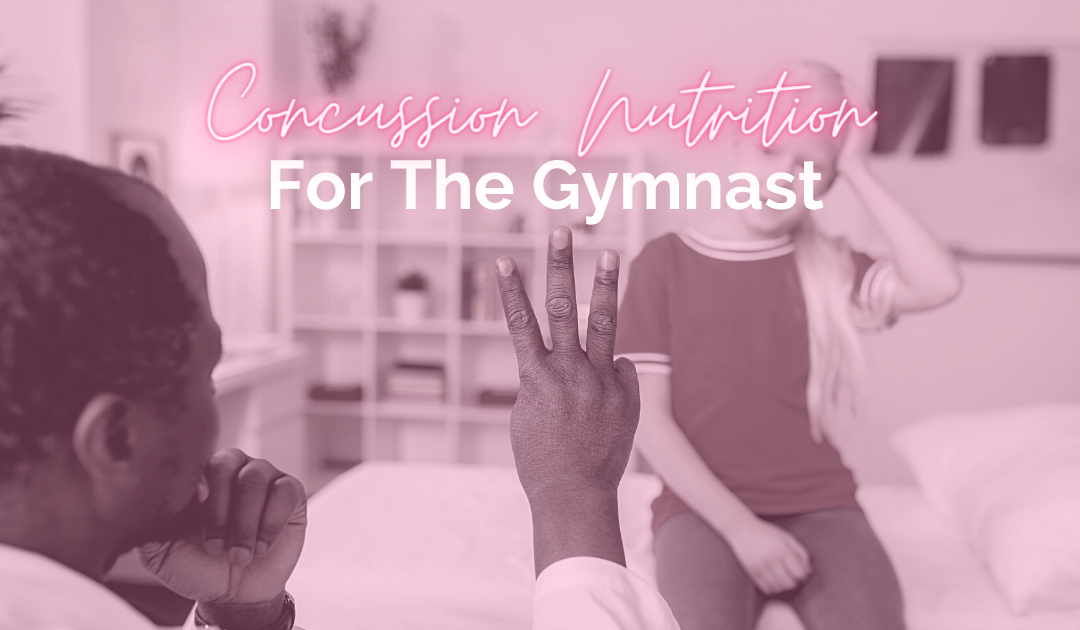 Concussion Nutrition for the Gymnast