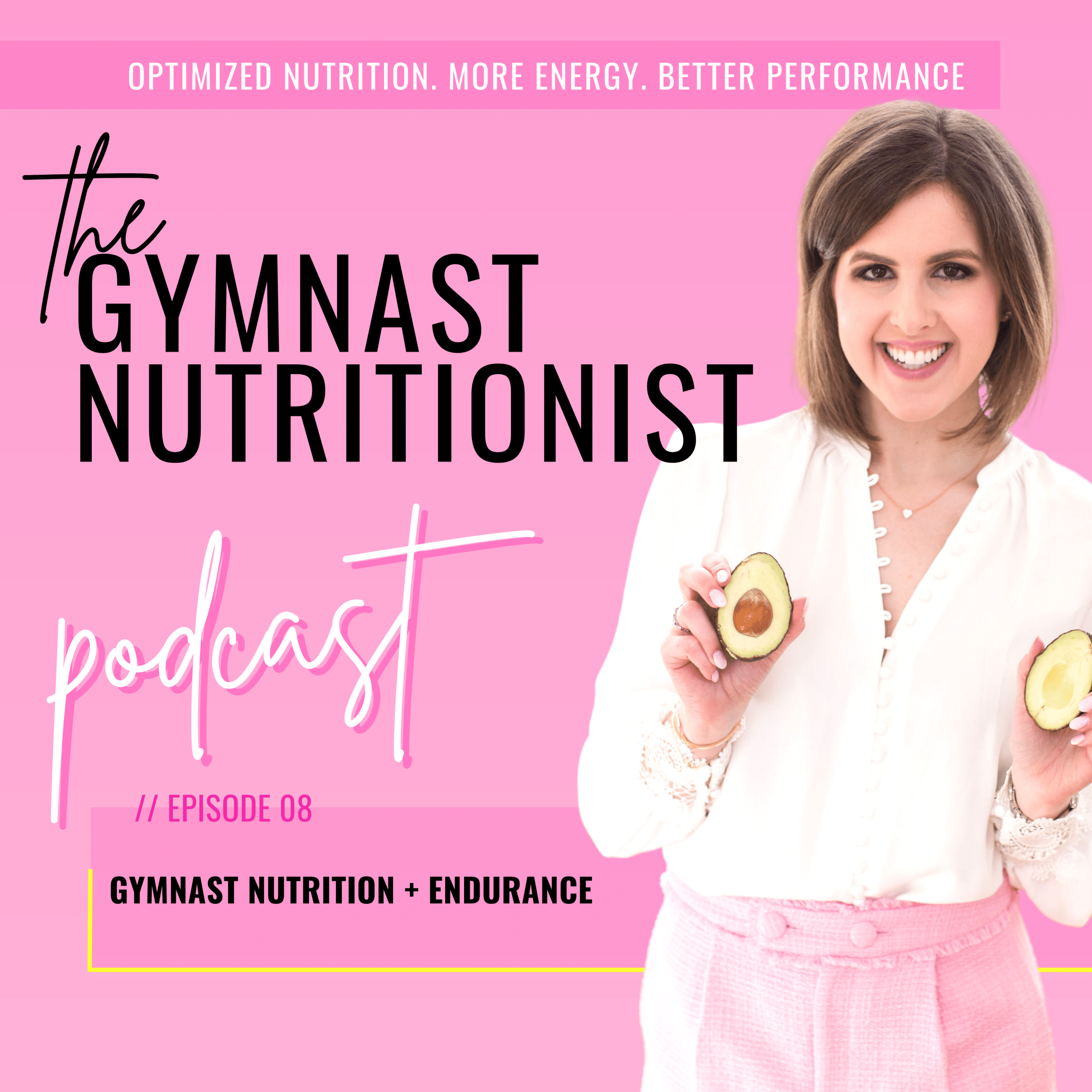 Episode 08: Gymnast Nutrition + Endurance
